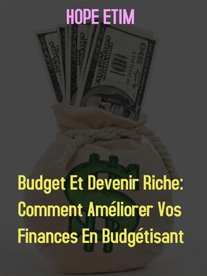 cover image of Budget et Devenir Riche--Comment Améliorer vos Finances en Budgétisant